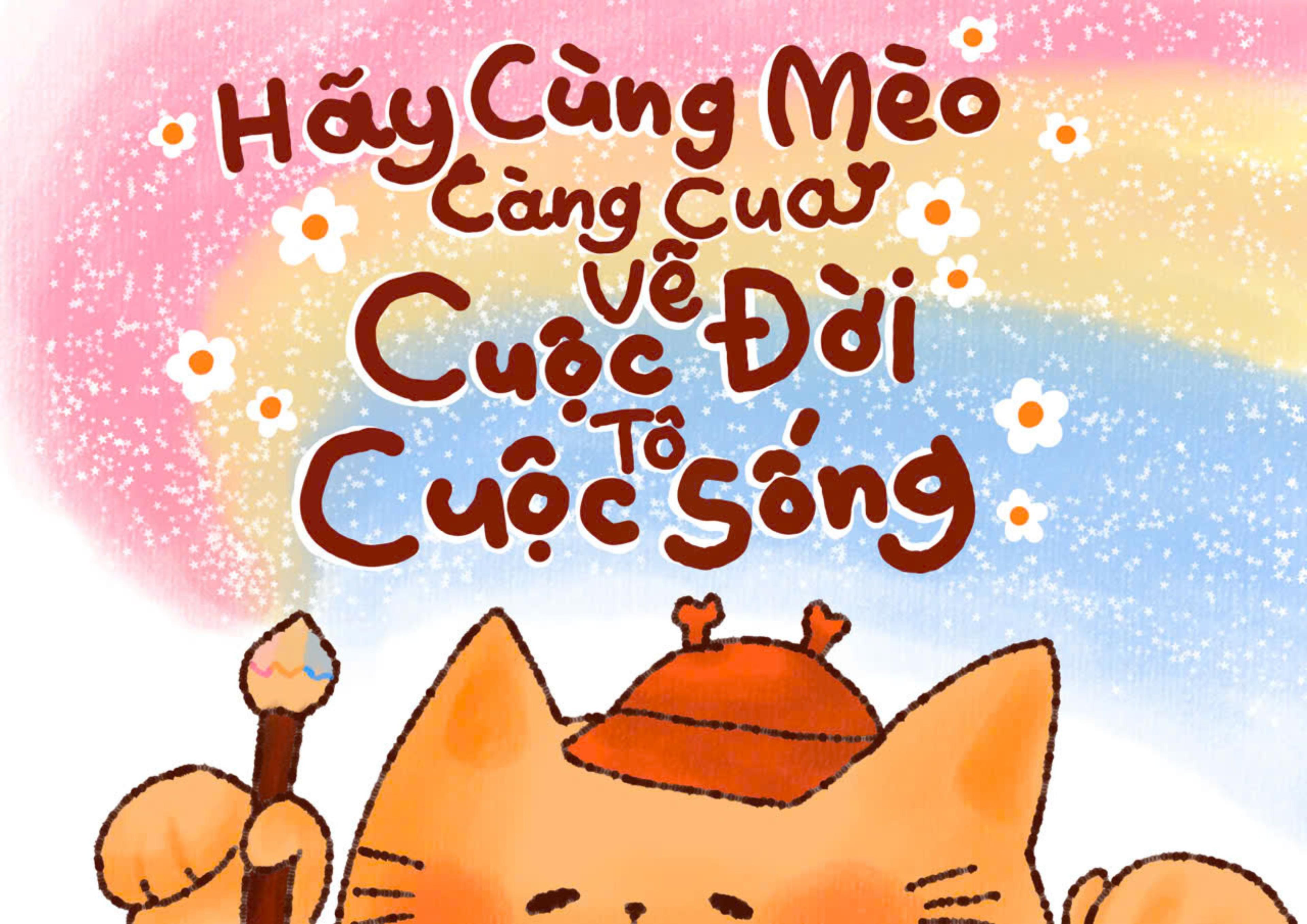 Hãy cùng Mèo Càng Cua vẽ cuộc đời tô cuộc sống