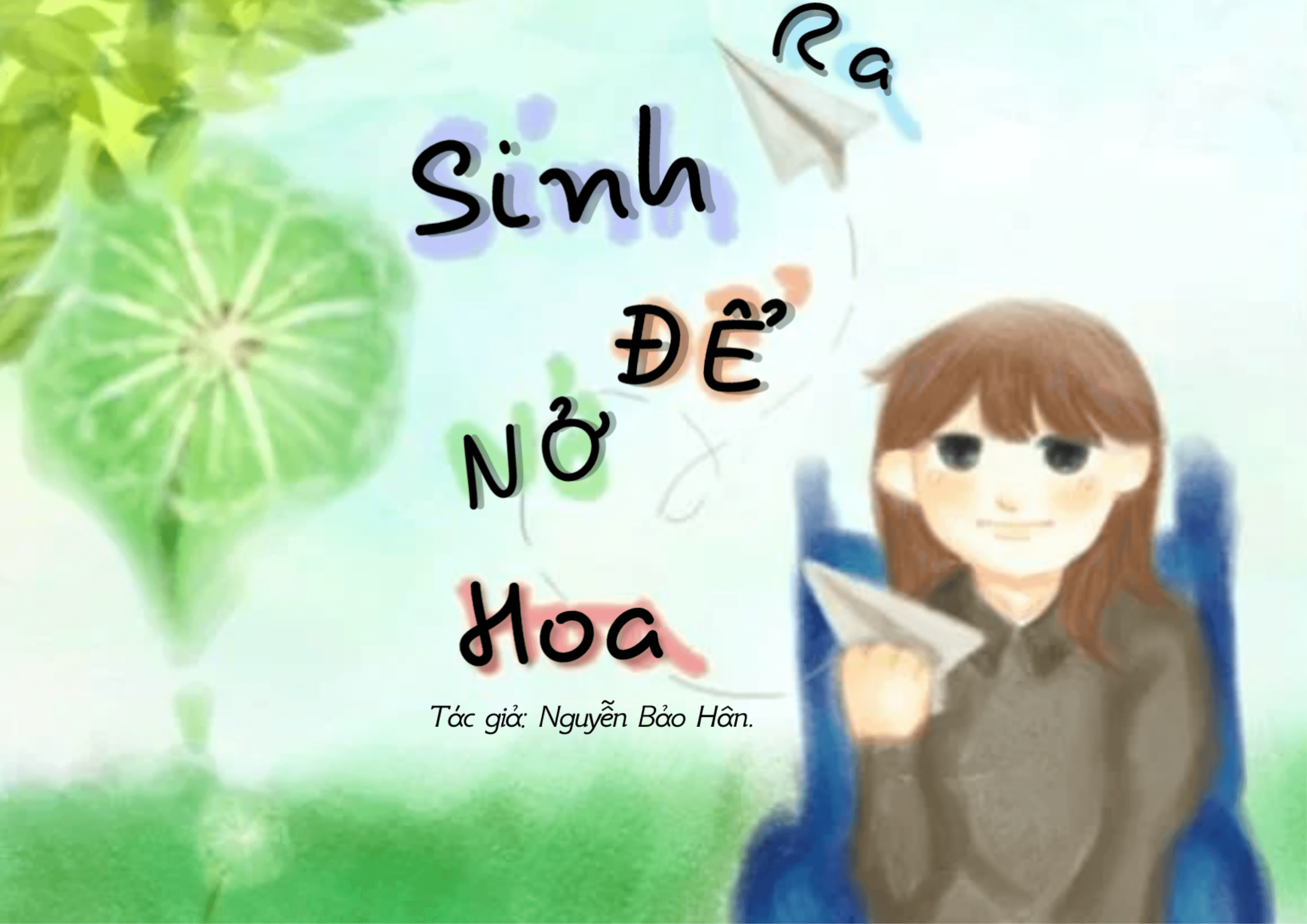 Sinh Ra Để Nở Hoa.